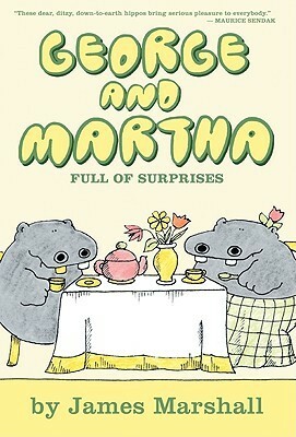 George and Martha: Full of Surprises by James Marshall