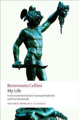 My Life by Benvenuto Cellini