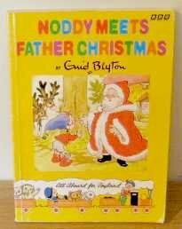 Noddy Meets Father Christmas by Enid Blyton