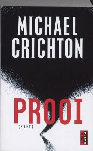Prooi by Michael Crichton