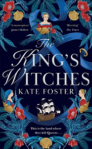 The King's Witches by Kate Foster