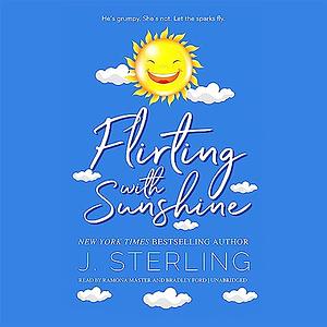 Flirting with Sunshine by J. Sterling