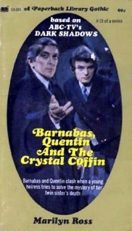 Barnabas, Quentin and the Crystal Coffin by Marilyn Ross