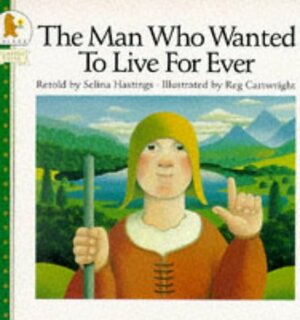 The Man Who Wanted To Live Forever by Selina Shirley Hastings