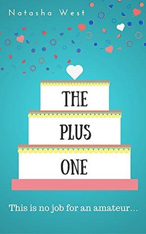 The Plus One by Natasha West