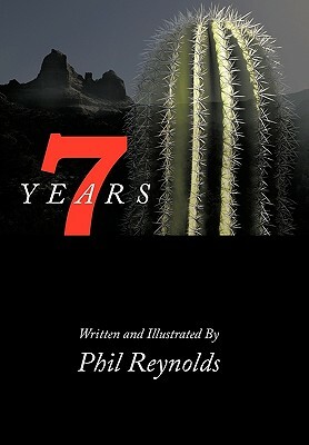 Seven Years by Phil Reynolds