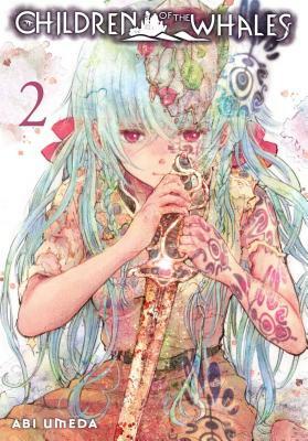 Children of the Whales, Vol. 2, Volume 2 by Abi Umeda