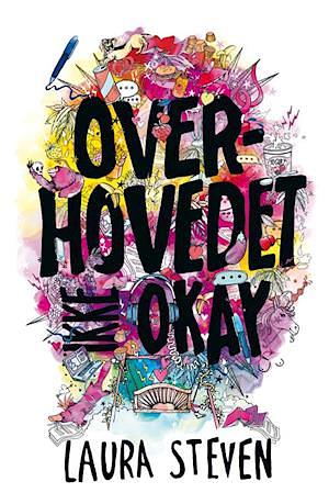 Overhovedet ikke okay by Laura Steven