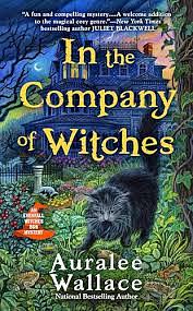 In the Company of Witches  by Auralee Wallace