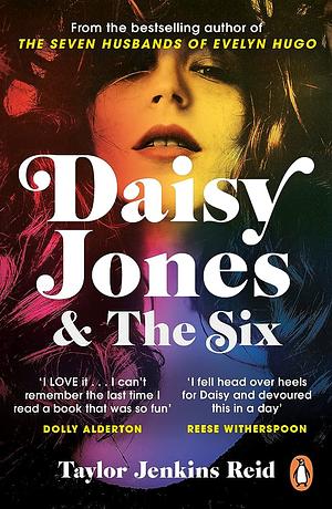 Daisy Jones & The Six by Taylor Jenkins Reid