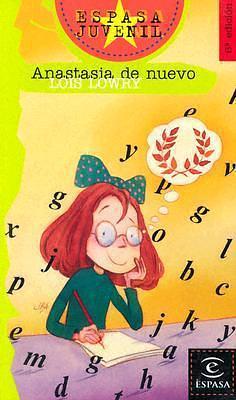 Anastasia De Nuevo by Flora Casas, G. Amechazurra, Lois Lowry