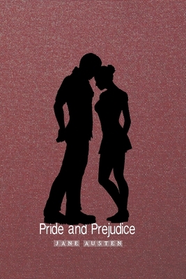 Pride and Prejudice by Jane Austen