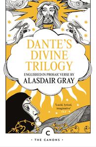 Dante's Divine Trilogy by Alasdair Gray, Dante Alighieri