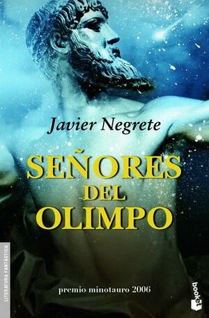 Señores del Olimpo by Javier Negrete