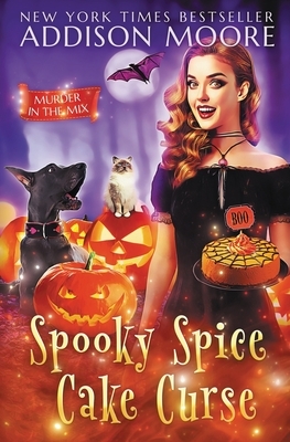 Spooky Spice Cake Curse by Addison Moore