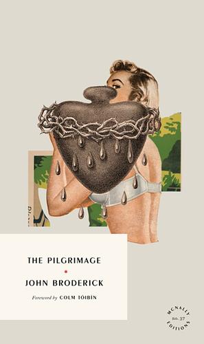 The Pilgrimage by John Broderick