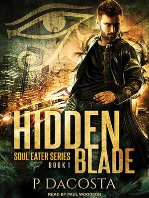 Hidden Blade by Pippa DaCosta