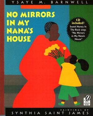 No Mirrors in My Nana's House [With CD] by Ysaye M. Barnwell