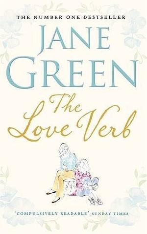 The Love Verb by Jane Green