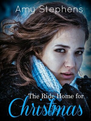 The Ride Home for Christmas by Amy Stephens
