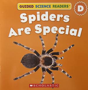 Spiders Are Special by Liza Charlesworth