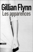 Les Apparences by Gillian Flynn, Héloïse Esquié