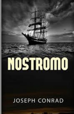 Nostromo Illustrated by Joseph Conrad