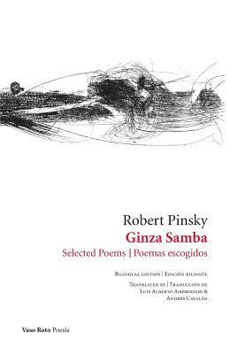 Ginza Samba: Selected Poems by Robert Pinsky