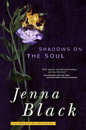 Shadows on the Soul by Jenna Black, Jenna Black