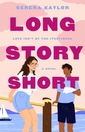 Long Story Short by Serena Kaylor