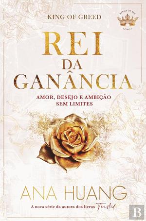 Rei da Ganância  by Ana Huang