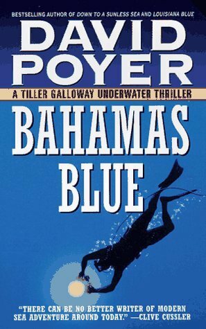 Bahamas Blue by David Poyer