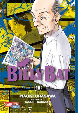Billy Bat 16 by 浦沢直樹, Takashi Nagasaki, Naoki Urasawa