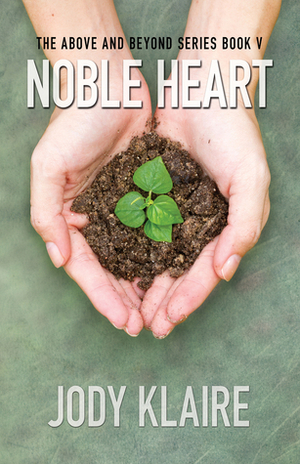Noble Heart by Jody Klaire