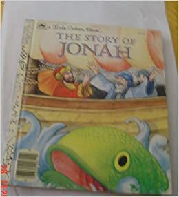 The Story of Jonah: Adapted from the Book of Jonah (A Little Golden Book) by Pamela Broughton