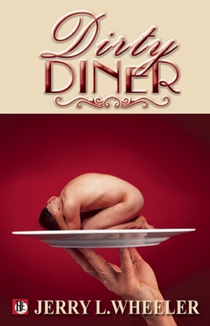 Dirty Diner by Jerry L. Wheeler