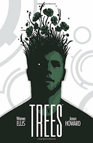 Trees Volume 1 by Warren Ellis, Jason Howard, Fonographix