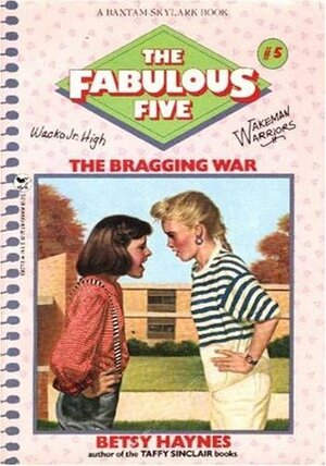 The Bragging War by Betsy Haynes