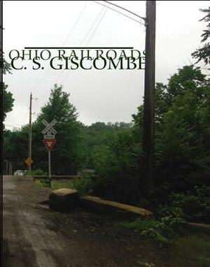 Ohio Railroads by C. S. Giscombe