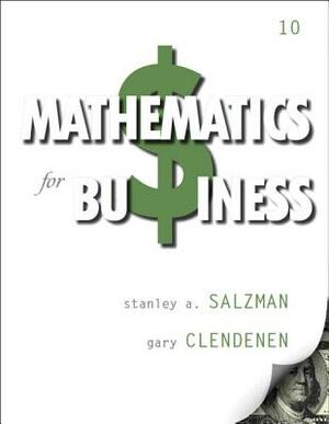 Mathematics for Business Plus New Mylab Math with Pearson Etext -- Access Card Package by Stanley Salzman, Gary Clendenen