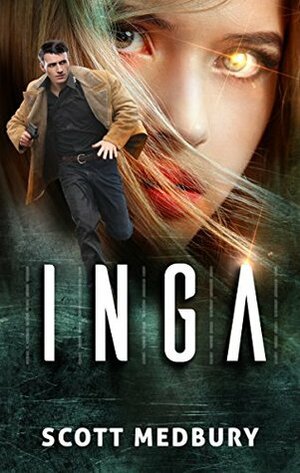 Inga (The Phoenix Code, #1) by Scott Medbury