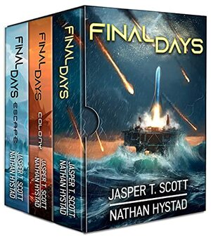 Final Days: The Complete Series by Jasper T. Scott, Nathan Hystad