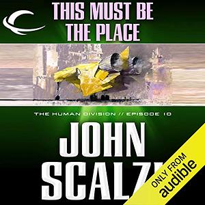 This Must Be the Place by John Scalzi
