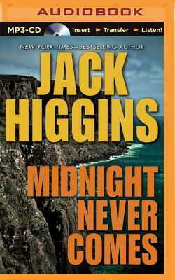 Midnight Never Comes by Jack Higgins