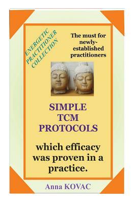 Simple TCM Protocols by Anna Kovac