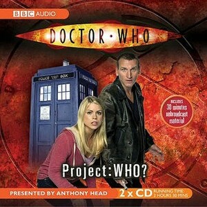 Doctor Who: Project Who? by Malcolm Prince, Anthony Head