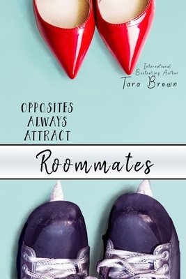 Roommates: Puck Buddies Series by Tara Brown