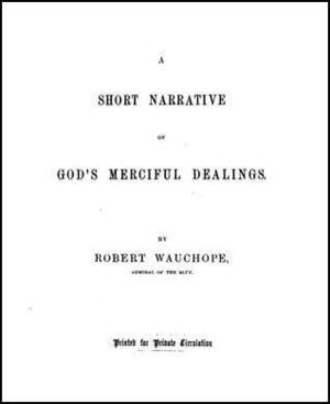 A Short Narrative of God's Merciful Dealings by Robert Wauchope