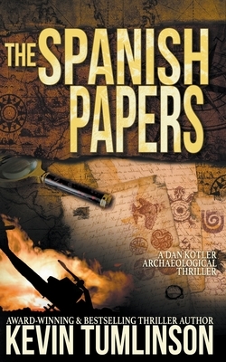 The Spanish Papers by Kevin Tumlinson