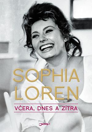 Včera, dnes a zítra by Sophia Loren